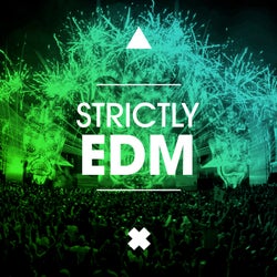 Strictly EDM