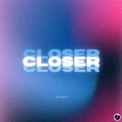 Closer