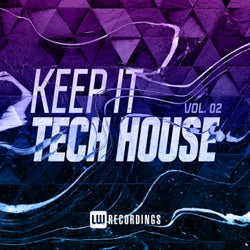 Keep It Tech House, Vol. 02