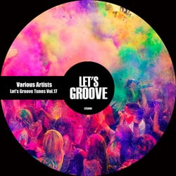 Let's Groove Tunes Vol.17