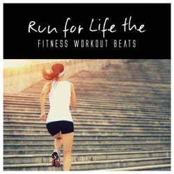 Run for Life the Fitness Workout Beats