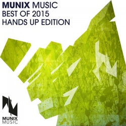 Munix Music Best of 2015 (Hands up Edition)