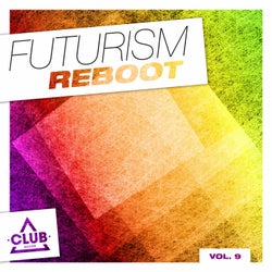 Futurism Reboot Vol. 9