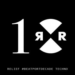 Relief #BeatportDecade Techno