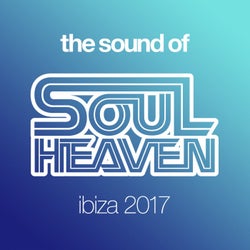 The Sound Of Soul Heaven Ibiza 2017