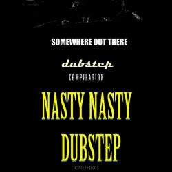 Nasty Nasty Dubstep