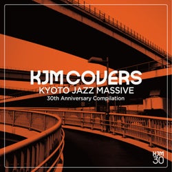 KJM COVERS Kyoto Jazz Massive 30th Anniversary Compilation