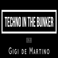 Techno in the Bunker with Gigi de Martino