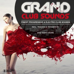 Grand Club Sounds - Finest Progressive & Electro Club Sounds