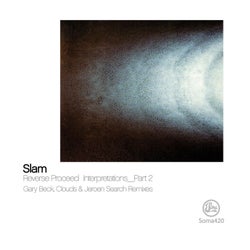 Reverse Proceed Interpretations Part 2 (Gary Beck, Clouds & Jeroen Search Remixes)