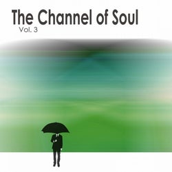 The Channel of Soul, Vol. 3