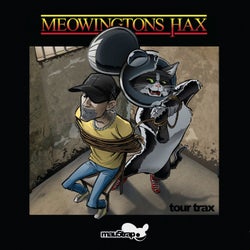 Meowingtons Hax Tour Trax