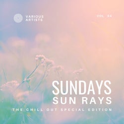 Sundays Sun Rays (The Chill Out Special Edition), Vol. 4