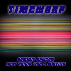 Timewarp (feat. Philip Woo & Mio Choudry)