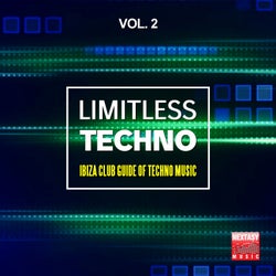 Limitless Techno, Vol. 2 (Ibiza Club Guide Of Techno Music)