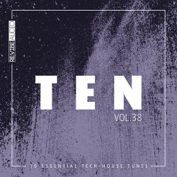 Ten - 10 Essential Tech-House Tunes, Vol. 38