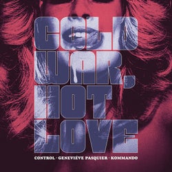 Cold War, Hot Love