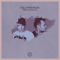 Rebirth Sessions - Full Intention