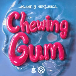 Chewing Gum (Extended Mix)