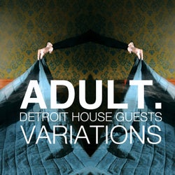 VARIATIONS: Detroit House Guests