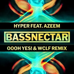 Hyper  (Oooh Yes! & WCLF Remix)