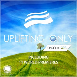 Uplifting Only Episode 393