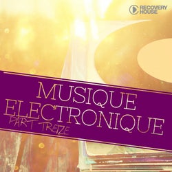 Musique Electronique Part Treize