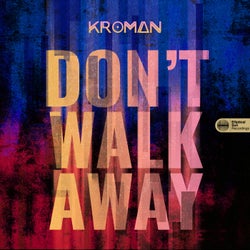 Don't Walk Away