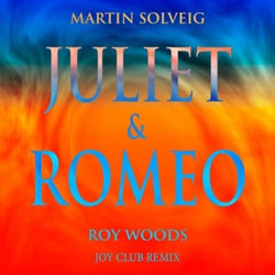 Juliet & Romeo (Joy Club Extended Mix)