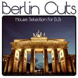 Berlin Cuts (House Selection for DJ's)