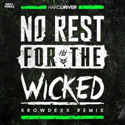 No Rest For The Wicked (Krowdexx Remix)