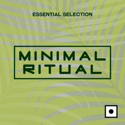 Minimal Ritual (Essential Selection)