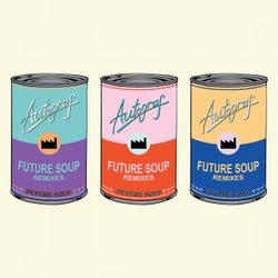 Future Soup Remixes