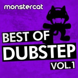 Monstercat - Best of Dubstep Vol. 1