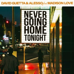 Never Going Home Tonight (feat. Madison Love) (Extended)