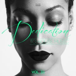 Dedication to House Music, Vol. 33