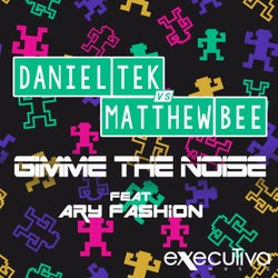 Gimme The Noise Feat. AryFashion - The Remixes