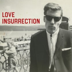 Love Insurrection