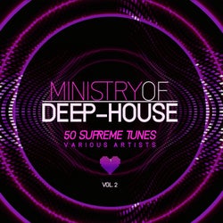 Ministry of Deep-House (50 Supreme Tunes), Vol. 2