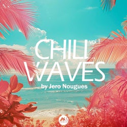 Chill Waves, Vol. 1 (Compiled by Jero Nougues)