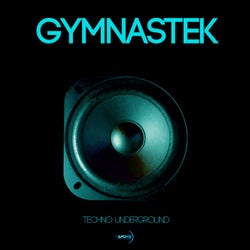 Gymnastek Techno Underground