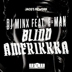 BLIND AMERIKKKA - THE REMIXES (DJ Jacq's Rework)