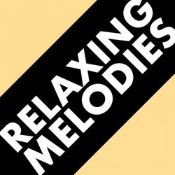 Relaxing Melodies