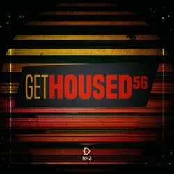 Get Housed, Vol. 56