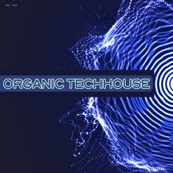 Organic Techhouse