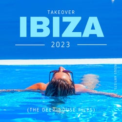 Takeover IBIZA 2023 (The Deep-House Files)