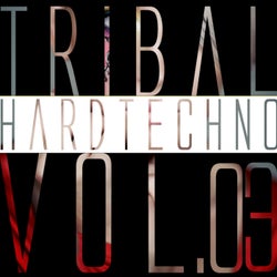 Tribal Hardtechno, Vol. 03