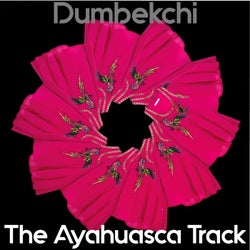 The Ayahuasca Track