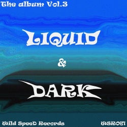 Liquid & Dark Vol. 3