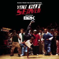 B2K Presents "You Got Served" Soundtrack